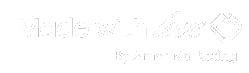 Made with love by Amor Marketing LA
